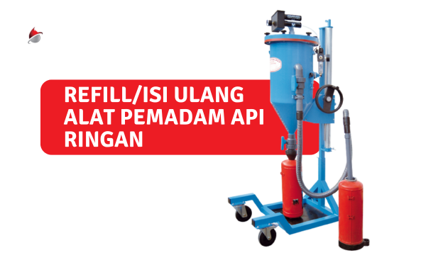 Refill/isi ulang alat pemadam api ringan PT Global Mitra Proteksindo Cabang Bali